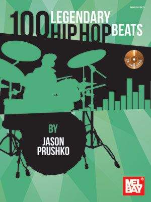 Jason Prushko: 100 Legendary Hip Hop Beats