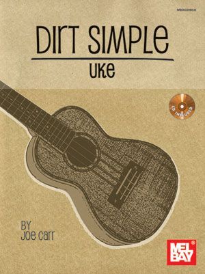 Joe Carr: Dirt Simple Uke (Book/CD Set)