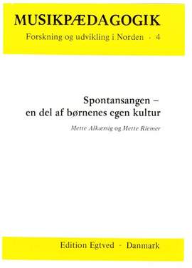 Spontansangen - en del af børnenes egen kultur