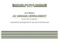 Axel Madsen: Jo, Varhain, Herra Annoit