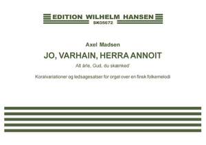 Axel Madsen: Jo, Varhain, Herra Annoit