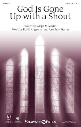 David Angerman_Joseph M. Martin: God Is Gone Up with a Shout