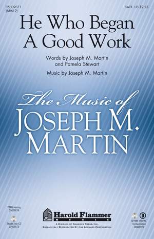 Joseph M. Martin: He Who Began A Good Work