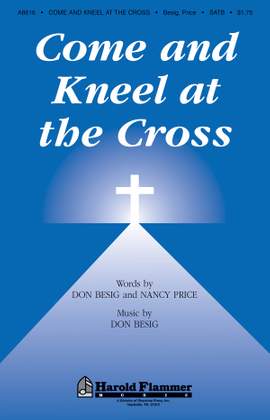 Don Besig_Nancy Price: Come and Kneel at the Cross
