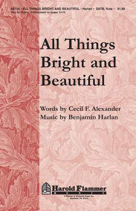 Benjamin Harlan_Cecil Frances Alexander: All Things Bright and Beautiful