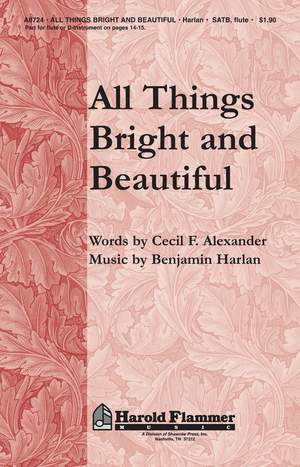 Benjamin Harlan_Cecil Frances Alexander: All Things Bright and Beautiful