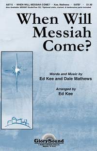 Dale Matthews_Ed Kee: When Will Messiah Come?