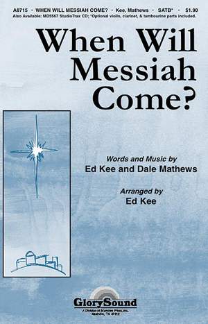 Dale Matthews_Ed Kee: When Will Messiah Come?
