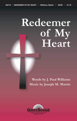 J. Paul Williams_Joseph M. Martin: Redeemer of My Heart