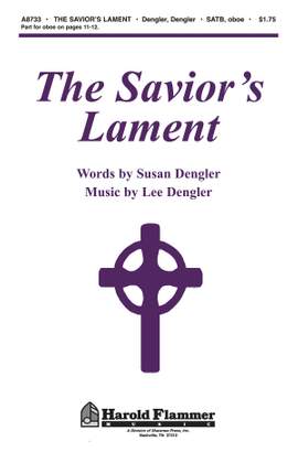Lee Dengler_Susan Naus Dengler: The Savior's Lament