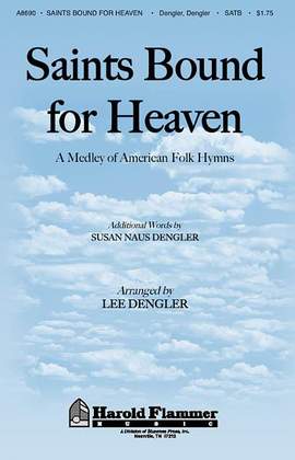 Lee Dengler_Susan Naus Dengler: Saints Bound for Heaven