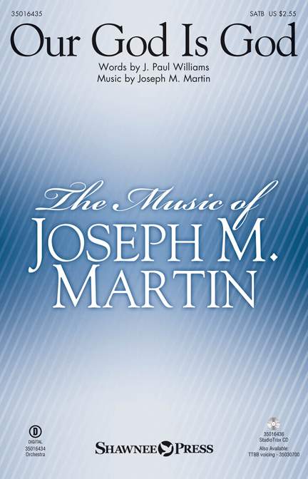 J. Paul Williams_Joseph M. Martin: Our God Is God
