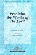 Joseph M. Martin: Proclaim the Works of the Lord