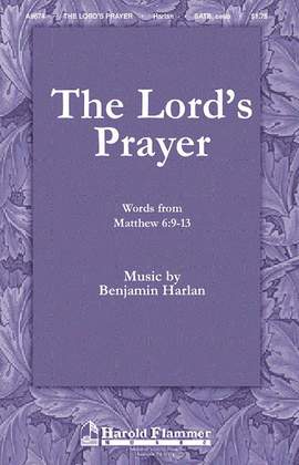 Benjamin Harlan: The Lord's Prayer