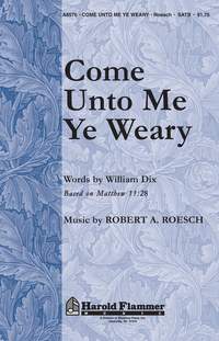 Robert A. Roesch_William Chatterton Dix: Come Unto Me Ye Weary