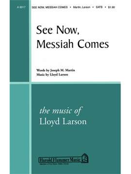 Lloyd Larson_Mark Austin: See Now, Messiah Comes