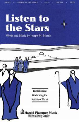 Joseph M. Martin: Listen to the Stars (from The Voices of Christmas)