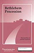 Pepper Choplin: Bethlehem Procession