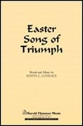 Austin C. Lovelace: Easter Song of Triumph