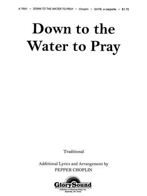 Pepper Choplin: Down to the Water to Pray
