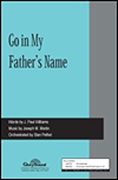 J. Paul Williams_Joseph M. Martin: Go in My Father's Name