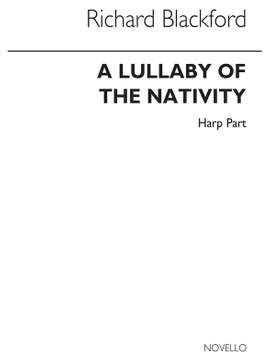 Richard Blackford: A Lullaby Of The Nativity