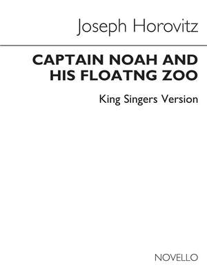 Captain Noah and His Floating Zoo (King's Singers Version)