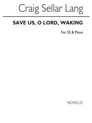 C.S. Lang: God's Two Dwellings / Save Us
