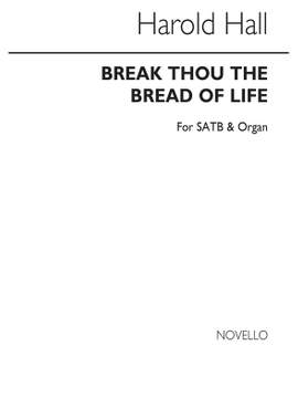 Harold Hall: Break Thou The Bread Of Life