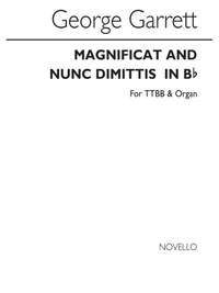 Garrett, G: Magnificat and Nunc Dimittis in Bb (TTBB & Organ Choral)