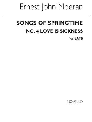 E.J. Moeran: Songs Of Springtime - No.4 Love Is A Sickness