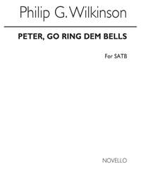 Philip Peter Wilkinson: Go Ring Dem Bells