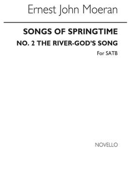E.J. Moeran: Songs Of Springtime - No.2 The River-God's Song