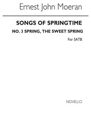 E.J. Moeran: Songs Of Springtime: No.3 Spring, The Sweet Spring
