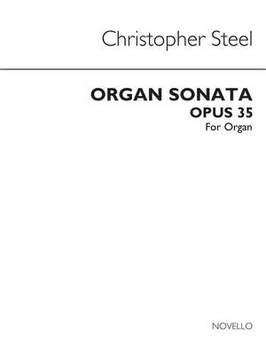 Christopher Steel: Organ Sonata Op.35