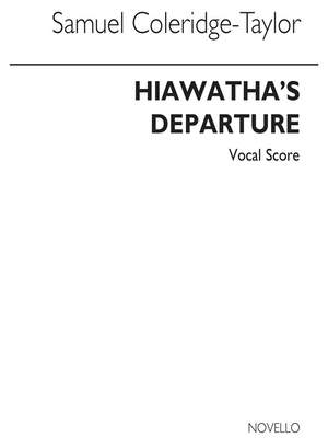Samuel Coleridge-Taylor: Hiawatha's Departure