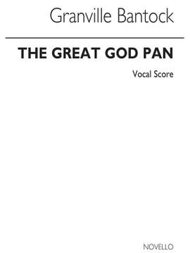 Granville Bantock: The Great God Pan Part 1 Pan In Arcady