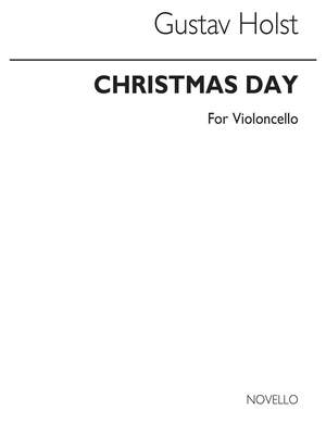 Holst Christmas Day - Cello