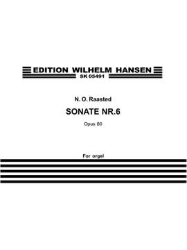 Niels Otto Raasted: Sonate Nr.6 Op.80
