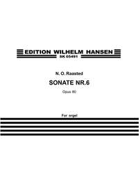 Niels Otto Raasted: Sonate Nr.6 Op.80