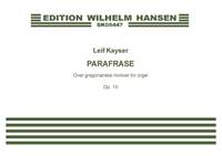 Leif Kayser: Parafrase Op.10