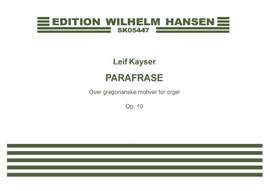 Leif Kayser: Parafrase Op.10