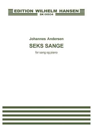 Johannes Andersen: Seks Sange