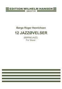 Roger Borge Henrichsen: 12 Jazzetuder (Børnejazz)