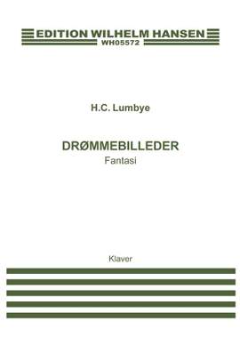 Hans Christian Lumbye: Drømmebilleder - Fantasi