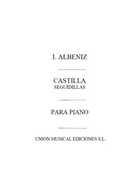Isaac Albéniz: Castilla Seguidilla