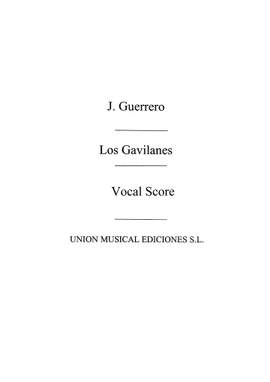 Jacinto Guerrero: Los Gavilanes Full Vocal Score