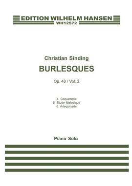 Christian Sinding: Burlesques Op. 48 /Vol.2