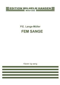 P.E. Lange Muller: Fem Sange Op. 1