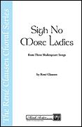 René Clausen: Sigh No More Ladies